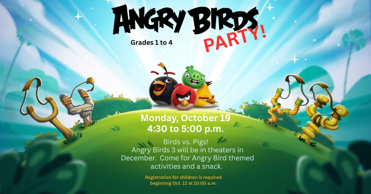 Copy of Angry Birds PARTY! (1200 x 628 px) Angry Birds party invitation for grades 1 to 4 on October 19