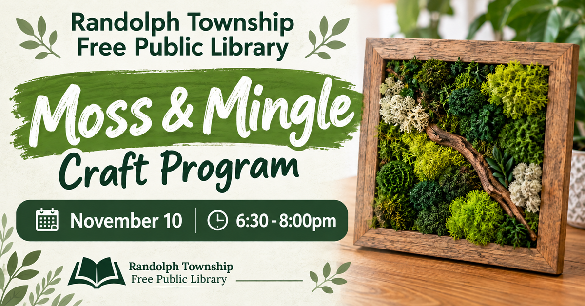 MossandMingle1200 Moss and mingle craft program at Randolph Township Library, November 10